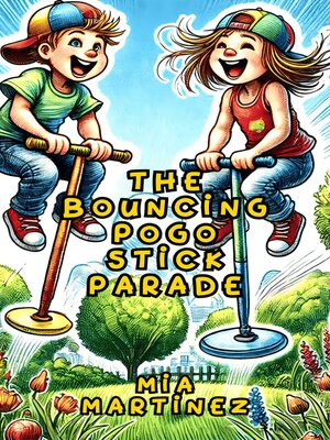 cover image of The Bouncing Pogo Stick Parade